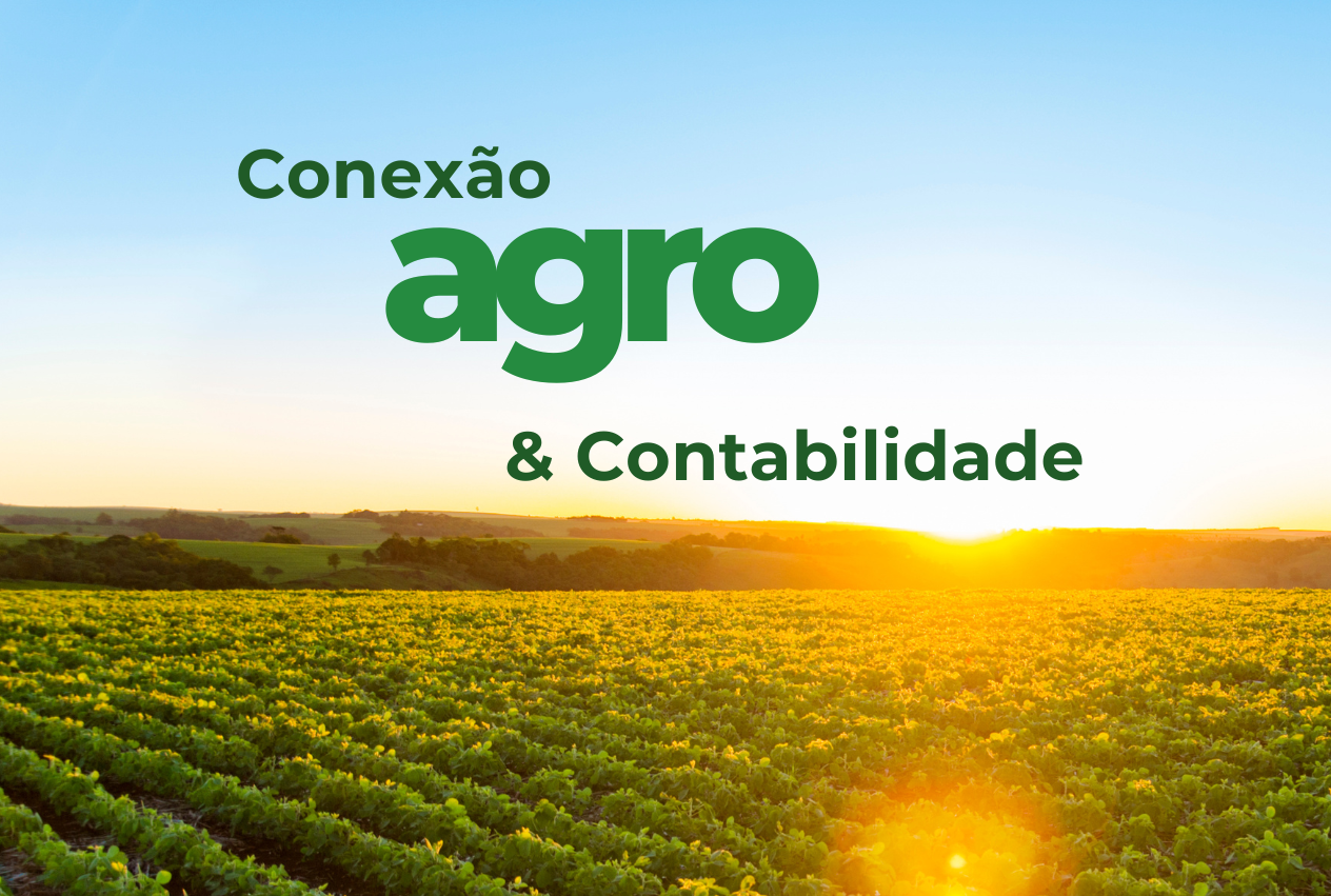 Conexão Agro e Contabilidade acontece dia 30/06