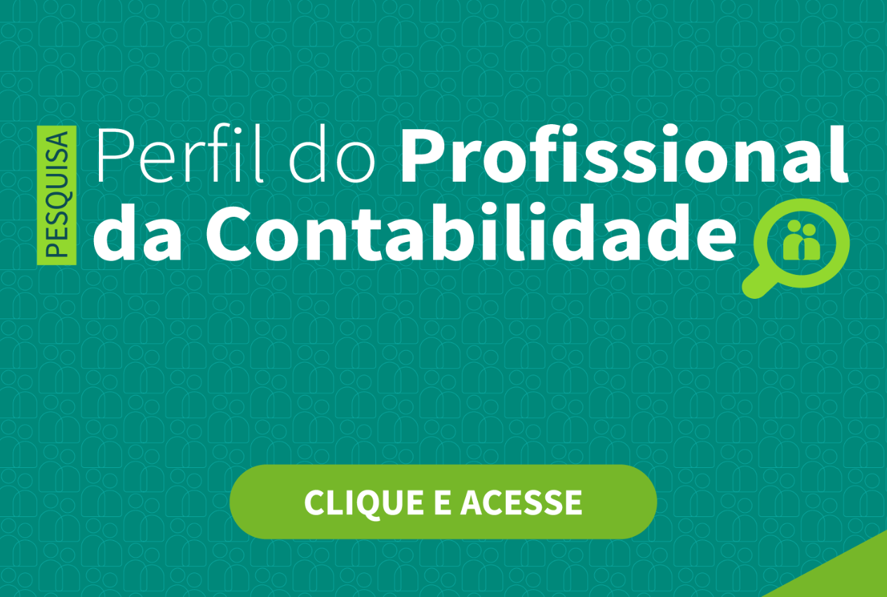 CFC lança pesquisa sobre o Perfil do Profissional da Contabilidade